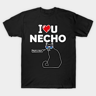 I Love U Necho T-Shirt